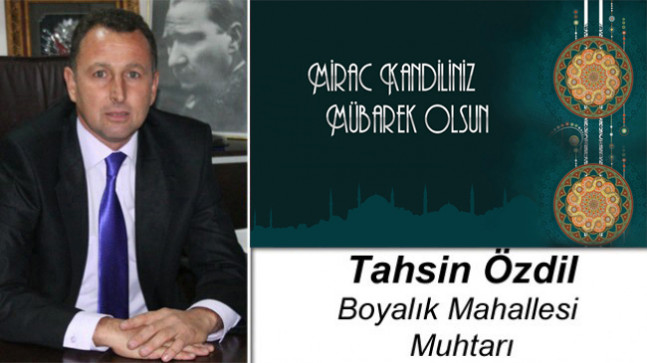 Tahsin Özdil’in Miraç Kandili Mesajı