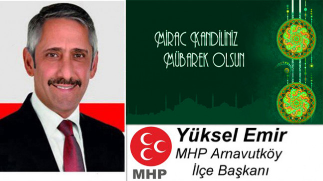 Yüksel Emir’in Miraç Kandili Mesajı