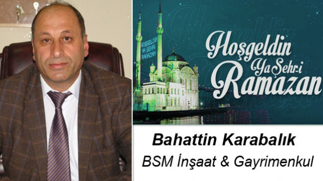 Bahattin Karabalık’ın Ramazan Ayı Mesajı