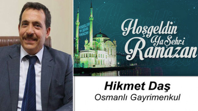 Hikmet Daş’ın Ramazan Ayı Mesajı