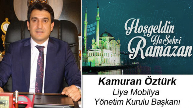 Kamuran Öztürk’ün Ramazan Ayı Mesajı