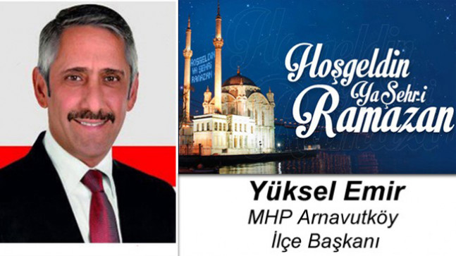 Yüksel Emir’in Ramazan Ayı Mesajı