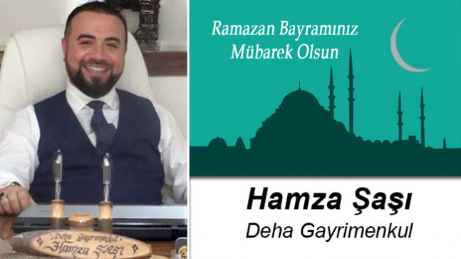 Hamza Şaşı’nın Ramazan Bayramı Mesajı