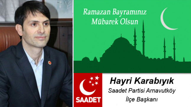 Hayri Karabıyık’ın Ramazan Bayramı Mesajı