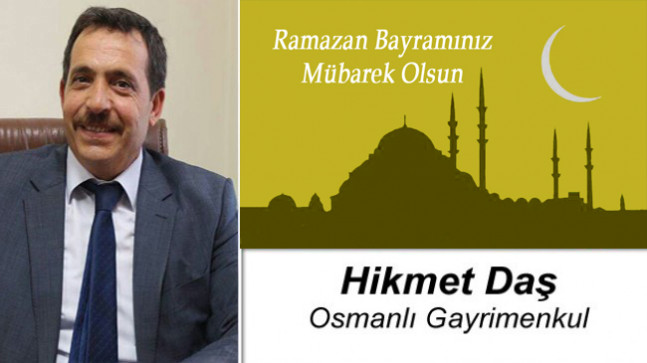 Hikmet Daş’ın Ramazan Bayramı Mesajı