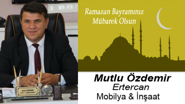 Mutlu Özdemir’in Ramazan Bayramı Mesajı