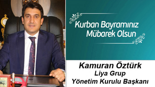 Kamuran Öztürk’ün Kurban Bayramı Mesajı