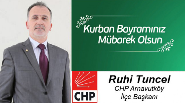 Ruhi Tuncel’in Kurban Bayramı Mesajı