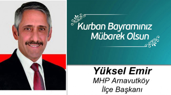 Yüksel Emir’in Kurban Bayramı Mesajı