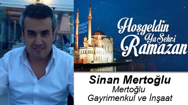 Sinan Mertoğlu’nun Ramazan Ayı Mesajı