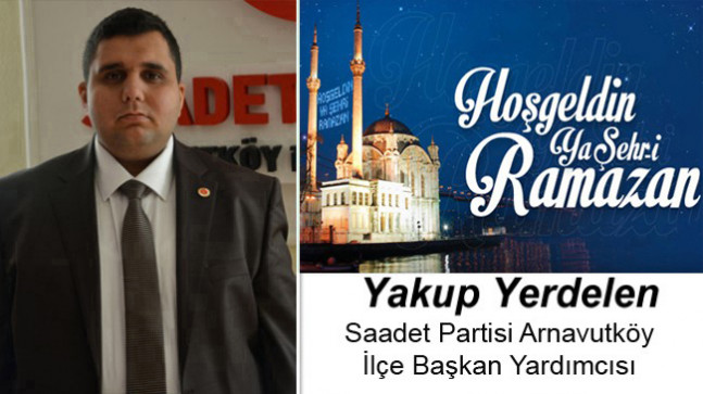 Yakup Yerdelen’in Ramazan Ayı Mesajı