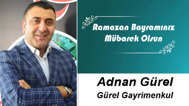 Adnan Gürel’in Ramazan Bayramı Mesajı