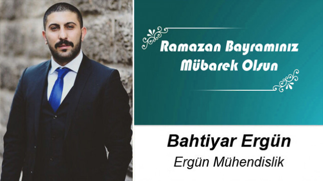 Bahtiyar Ergün’ün Ramazan Bayramı Mesajı