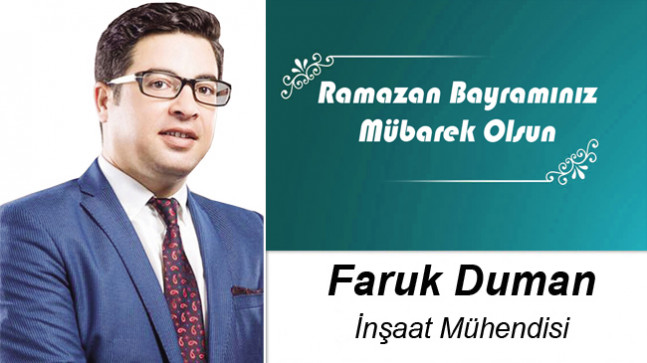 Faruk Duman’ın Ramazan Bayramı Mesajı