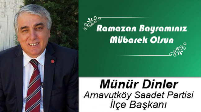 Münür Dinler’in Ramazan Bayramı Mesajı