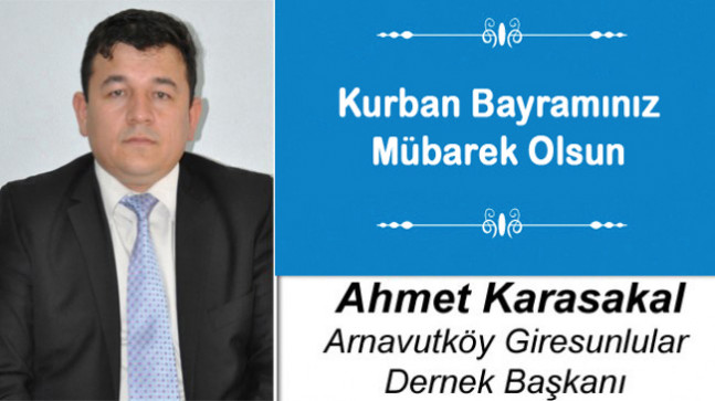 Ahmet Karasakal’ın Kurban Bayramı Mesajı