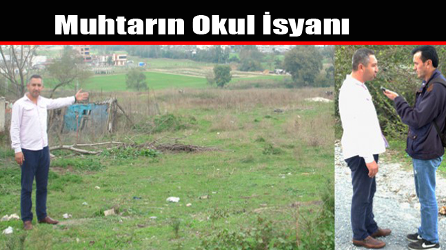 Muhtarın Okul İsyanı