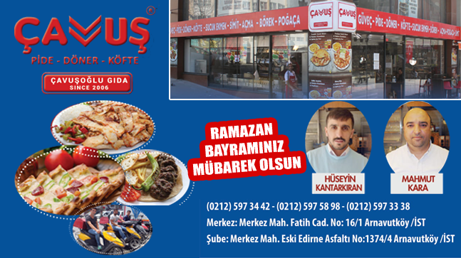 Çavuş Pide, Döner & Köfte’den Ramazan Bayramı Mesajı