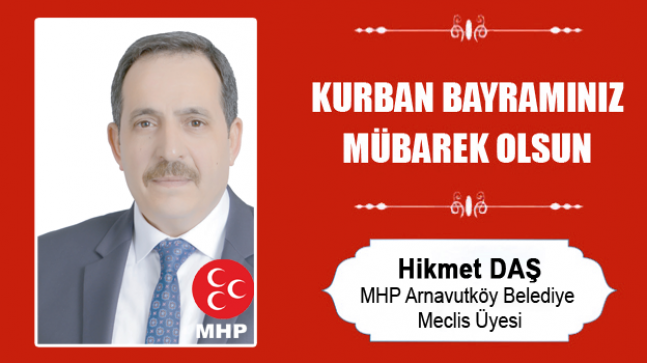 Hikmet Daş’ın Kurban Bayramı Mesajı