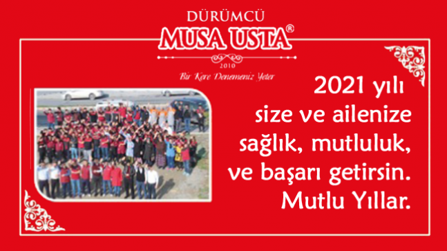 Dürümcü Musa Usta’nın Yeni Yıl Mesajı