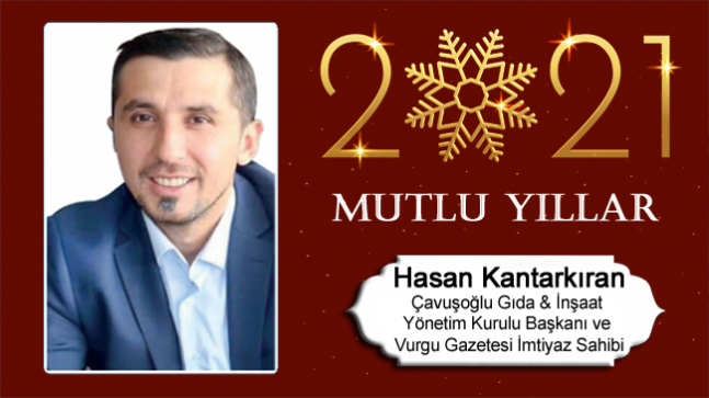 Hasan Kantarkıran’ın Yeni Yıl Mesajı