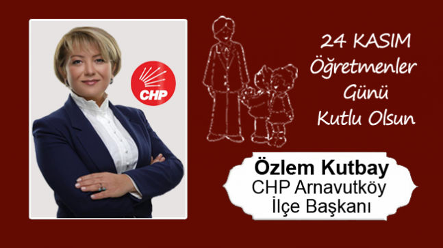 Özlem Kutbay’ın Öğretmenler Günü Mesajı