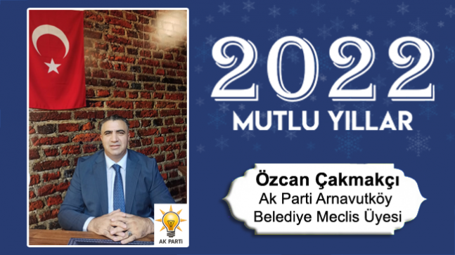 Özcan Çakmakçı’nın Yeni Yıl Mesajı