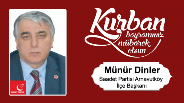 Münür Dinler’in Kurban Bayramı Mesajı