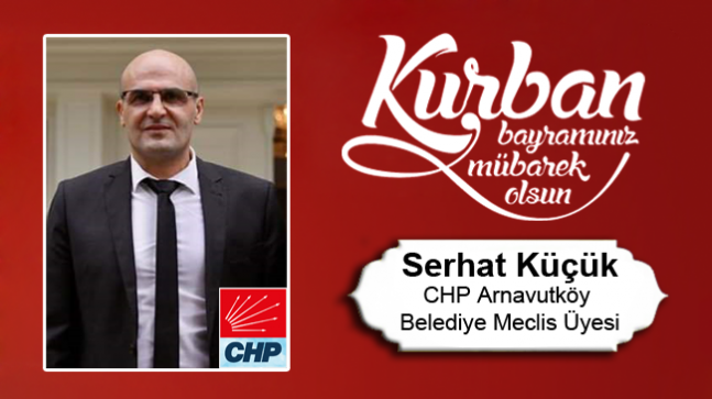 Serhat Küçük’ün Kurban Bayramı Mesajı