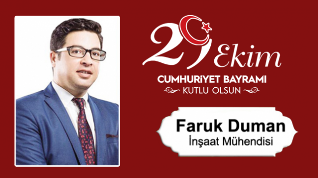 Faruk Duman’ın Cumhuriyet Bayramı Mesajı