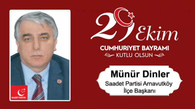 Münür Dinler’in Cumhuriyet Bayramı Mesajı