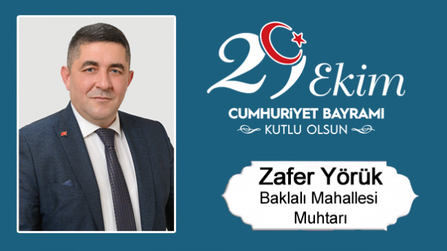 Zafer Yörük’ün Cumhuriyet Bayramı Mesajı