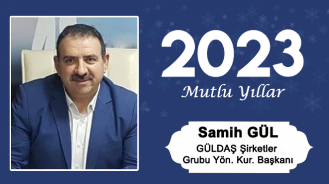 Samih Gül’ün Yeni Yıl Mesajı