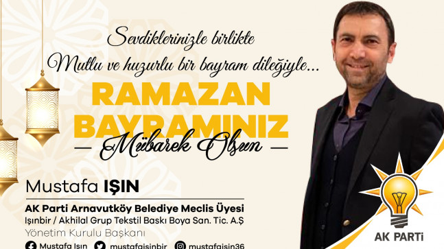 Mustafa Işın’ın Ramazan Bayramı Mesajı