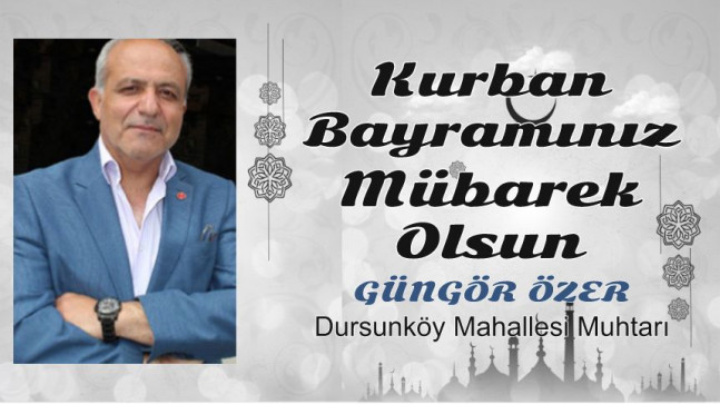 Güngör Özer’in Kurban Bayramı Mesajı