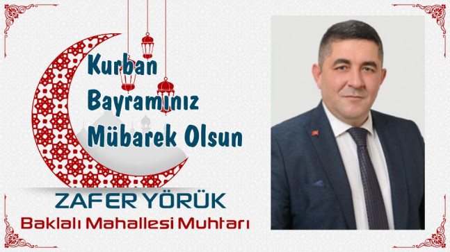 Zafer Yörük’ün Kurban Bayramı Mesajı