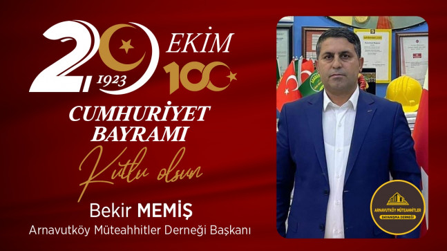 Bekir Memiş’in Cumhuriyet Bayramı Mesajı