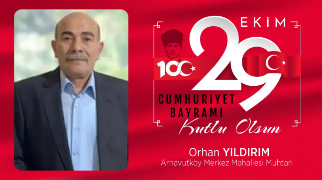 Orhan Yıldırım’ın Cumhuriyet Bayramı Mesajı