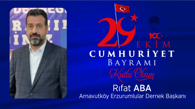 Rıfat Aba’nın Cumhuriyet Bayramı Mesajı