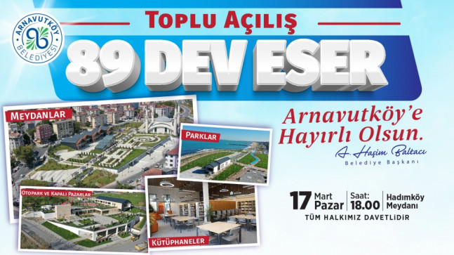 89 DEV ESER AÇILIYOR