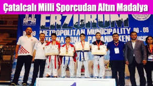 Çatalcalı Milli Sporcudan Altın Madalya