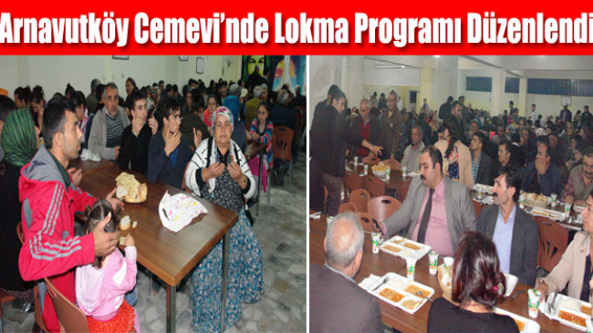 Arnavutköy Cemevi’nde Lokma Programı Düzenlendi