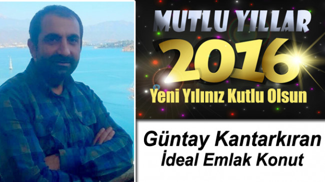 İdeal Emlak Konut Güntay Kantarkıran’ın Yeni Yıl Mesajı