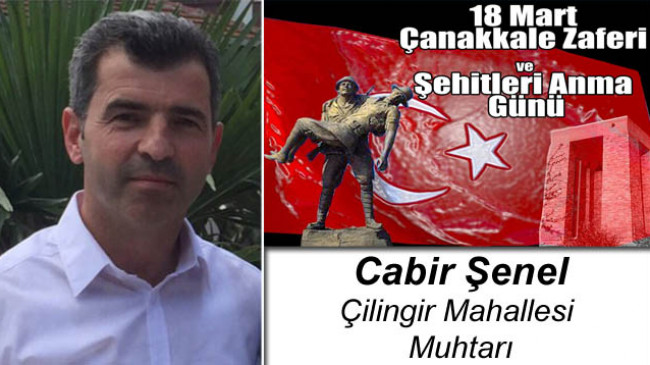 Cabir Şenel’in 18 Mart Çanakkale Zaferi ve Şehitleri Anma Günü Mesajı