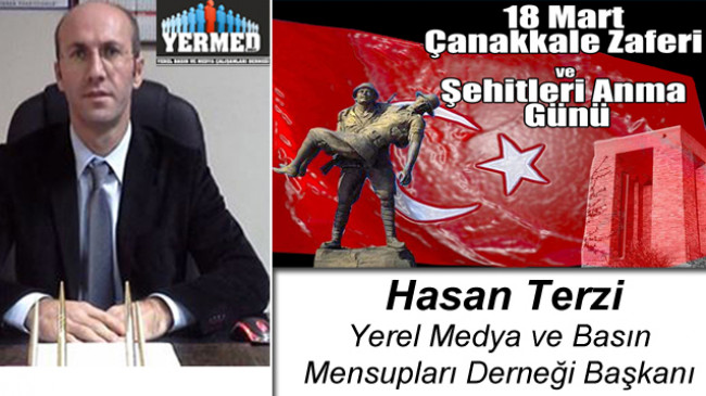 Hasan Terzi’nin 18 Mart Çanakkale Zaferi ve Şehitleri Anma Günü Mesajı