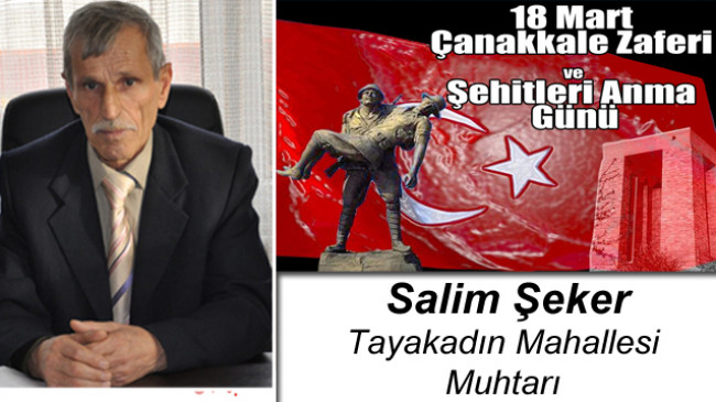 Salim Şeker’in 18 Mart Çanakkale Zaferi ve Şehitleri Anma Günü Mesajı