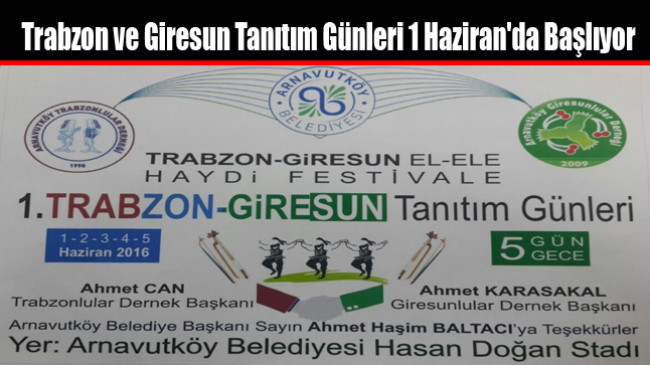 Trabzon ve Giresun Tanıtım Günleri 1 Haziran’da Başlıyor