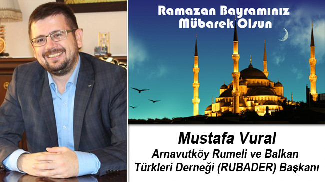 Mustafa Vural’ın Ramazan Bayramı Mesajı