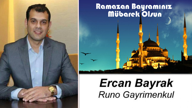 Ercan Bayrak’ın Ramazan Bayramı Mesajı