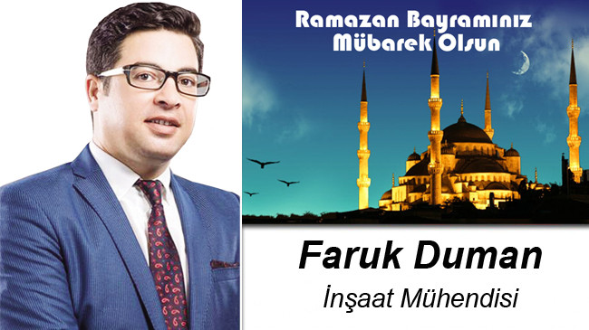 Faruk Duman’ın Ramazan Bayramı Mesajı